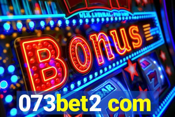 073bet2 com
